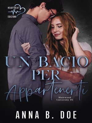 cover image of Un bacio per appartenerti